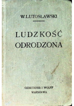 Ludzkość odrodzona 1910 r.