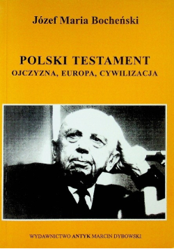 Polski testament Ojczyzna Europa Cywilizacja
