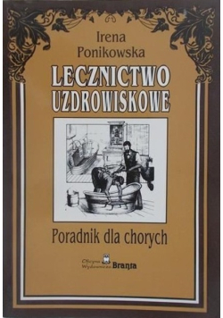 Lecznictwo uzdrowiskowe.Poradnik dla chorych