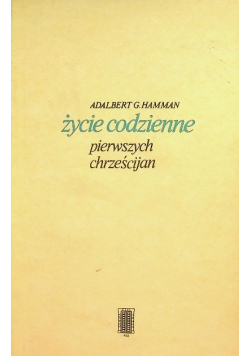 Życie codzienne pierwszych chrześcijan