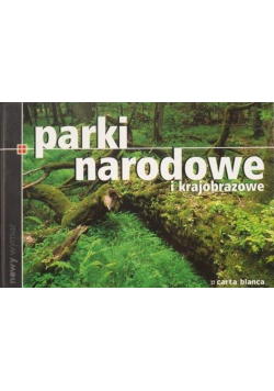 Parki narodowe i krajobrazowe