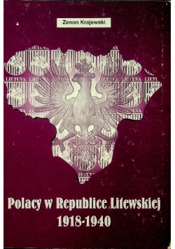 Polacy w republice litewskiej 1918 - 1940
