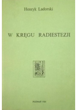 W kręgu radiestezji