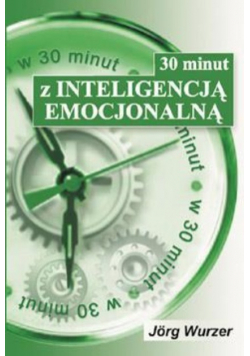 30 minut z inteligencją emocjonalną