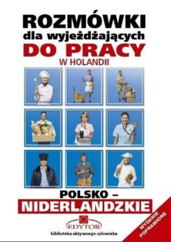 Rozmówki dla wyjeżdżających niderlandzkie EDYTOR
