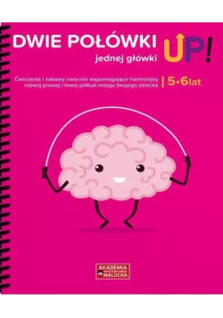 Dwie połówki jednej główki UP! 5-6 lat