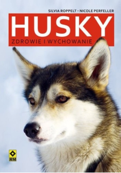 Husky Zdrowie i wychowanie