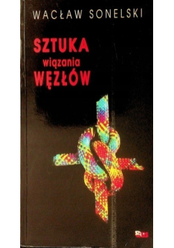 Sztuka wiązania wężłów