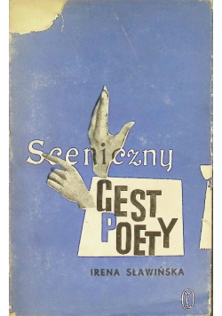 Sceniczny gest poety