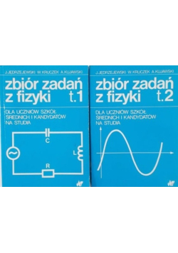 Zbiór zadań z fizyki Tom I i II