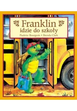 Franklin idzie do szkoły Tom 6