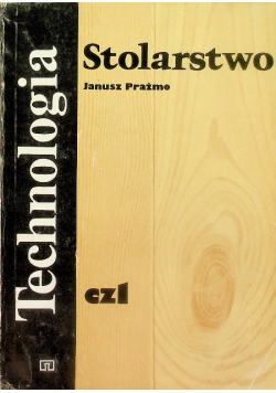 Technologia stolarstwo Część 1