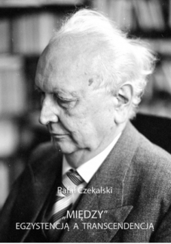 Między egzystencją a transcendencją
