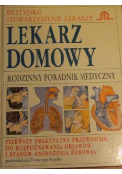 Lekarz domowy Rodzinny poradnik medyczny