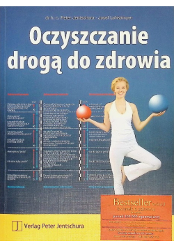 Oczyszczenie drogą do zdrowia