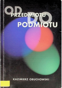 Od przedmiotu do podmiotu