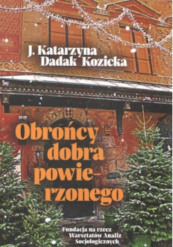 Obrońcy dobra powierzonego