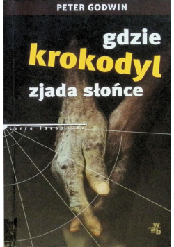 Gdzie krokodyl zjada słońce