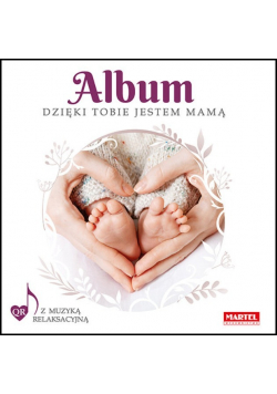 Album Dzięki Tobie jestem mamą