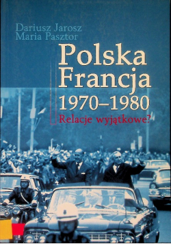 Polska Francja 1970-1980