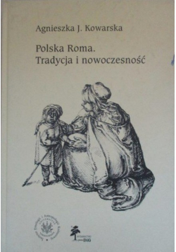 Polska Roma. Tradycja i nowoczesność