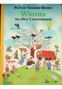 Wiosna na ulicy Czereśniowej