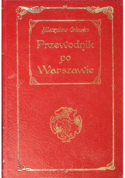 Krótki ilustrowany przewodnik po Warszawie