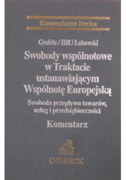 Swobody wspólnotowe w Traktacie ustanawiającym Wspólnotę Europejską