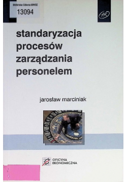 Standaryzacja procesów zarządzania personelem
