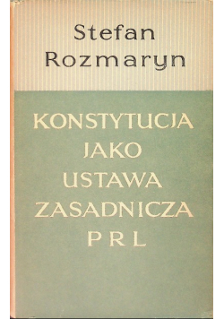 Konstytucja jako ustawa zasadnicza PRL