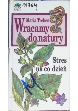 Wracamy do natury stres na co dzień