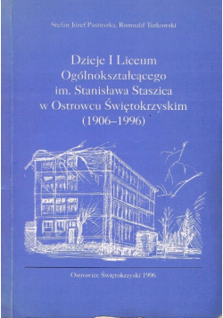 Dzieje I Liceum Ogólnokształcącego im. Stanisława Staszica w Ostrowcu Świętokrzyskim