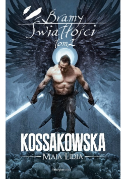 Bramy Światłości Tom 2