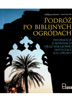 Podróż po biblijnych ogrodach