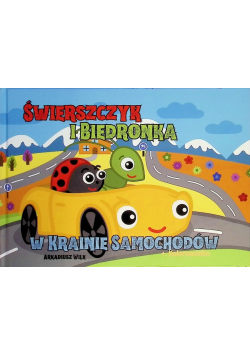 Świerszczyk i Biedronka w Krainie Samochodów