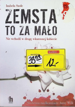 Zemsta to za mało