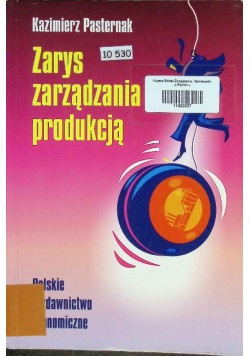 Zarys zarządzania produkcją