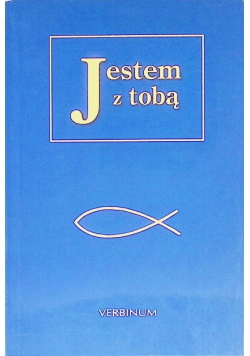 Jestem z tobą