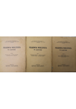 Filozofia wieczysta w zarysie Tom 1 do 3 1947 r
