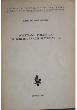 Nieznane Polonica w Bibliotekach Szwedzkich
