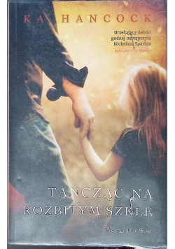 Tańcząc na rozbitym szkle