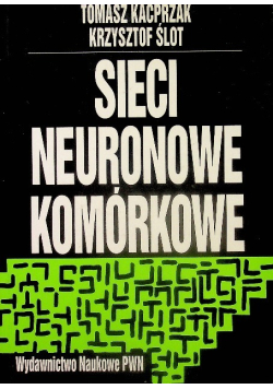 Sieci neuronowe komórkowe