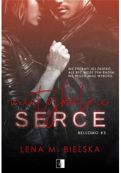Nietykalne serce Tom 3