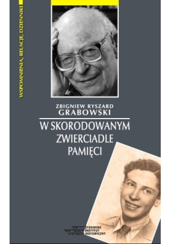 W skorodowanym zwierciadle pamięci