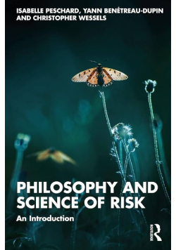 Philosophy and Science of Risk