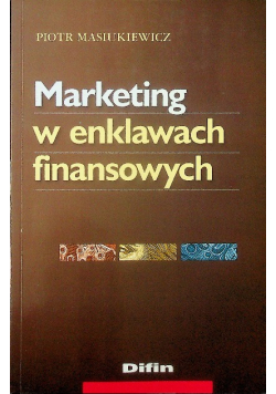 Marketing w enklawach finansowych
