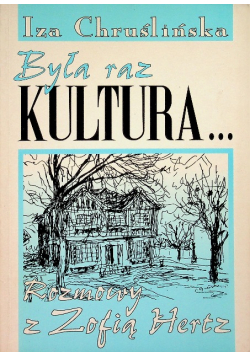 Była raz kultura...