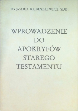 Wprowadzenie do Apokryfów Starego Testamentu