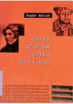 Zarys dziejów języka polskiego