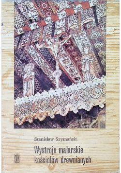 Wystroje malarskie kościołów drewnianych